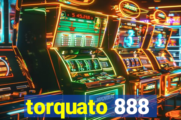 torquato 888
